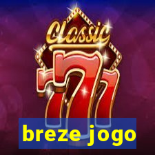 breze jogo
